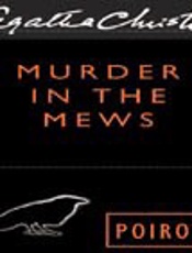 Murder in the Mews - Agatha Christie
