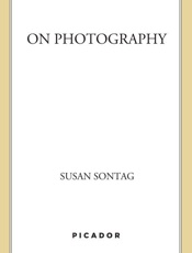 On Photography - Susan Sontag