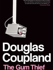 The Gum Thief - Douglas Coupland