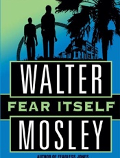 Fear Itself - Walter Mosley