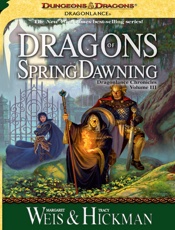 Dragons of Spring Dawning - Margaret Weis; Tracy Hickman