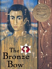 The Bronze Bow - Elizabeth George Speare
