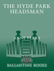 The Hyde Park Headsman - Anne Perry