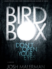 Bird Box_ A Novel - Josh Malerman