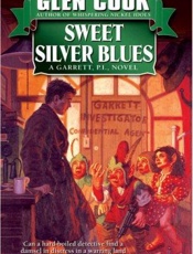 Sweet Silver Blues - Glen Cook