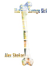 The Savage Girl - Alex Shakar