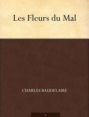 Les Fleurs du Mal (恶之花(法文版)) (免费公版书) (French Edition) - Baudelaire,Charles & (夏尔·波德莱尔)
