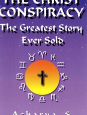 The Christ Conspiracy_ The Grea - Acharya S_