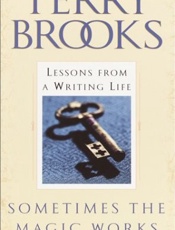 Sometimes the Magic Works_ Less - Terry Brooks
