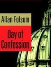 Day of Confession - Allan Folsom