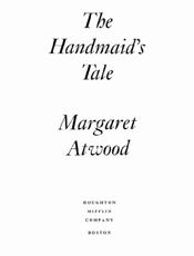 The Handmaid's Tale - Margaret Atwood