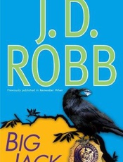 Big Jack - Nora Roberts; J. D. Robb
