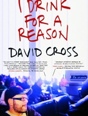 I Drink for a Reason - David Cross