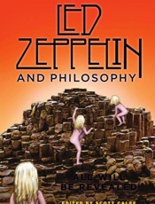 Led Zeppelin and Philosophy_ Al - Scott Calef