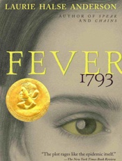 Fever 1793 - Laurie Halse Anderson