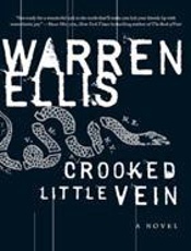 Crooked Little Vein - Warren Ellis