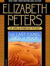 The Last Camel Died at Noon - Elizabeth Peters