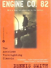 Report From Engine Co. 82 - Dennis Smith