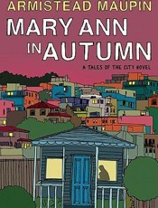 Mary Ann in Autumn_ A Tales of - Armistead Maupin