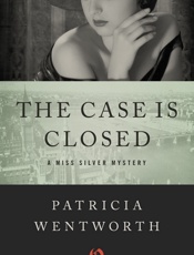 Case Is Closed - Patricia Wentworth