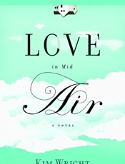 Love in Mid Air - Kim Wright