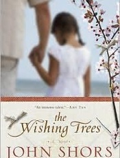 The Wishing Trees - John Shors
