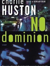 No Dominion - Charlie Huston