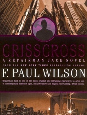 Crisscross_ A Repairman Jack No - F. Paul Wilson