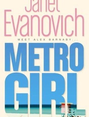 Metro Girl - Janet Evanovich