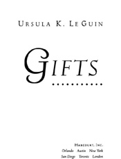 Gifts - Ursula K. le Guin