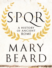 SPQR_ A History of Ancient Rome - Mary Beard