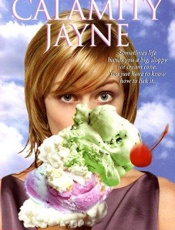 Calamity Jayne - Kathleen Bacus