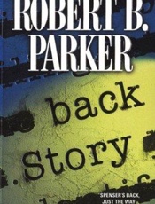 Back story - Robert B. Parker