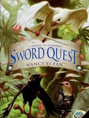 Sword Quest - Nancy Yi Fan; Jo-Anne Rioux