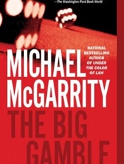 The Big Gamble - Michael Mcgarrity