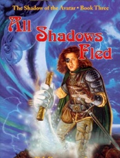 All Shadows Fled - Ed Greenwood