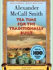 Tea Time for the Traditionally - Alexander McCall Smith