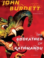 The Godfather of Kathmandu - John Burdett