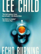 Echo Burning - Lee Child