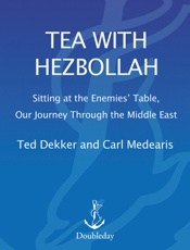 Tea with Hezbollah - Ted Dekker