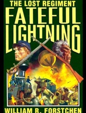 Fateful Lightning - William R. Forstchen