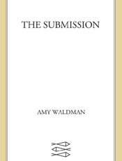 The Submission_ A Novel - Amy Waldman