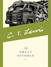 The Great Divorce - C. S. Lewis