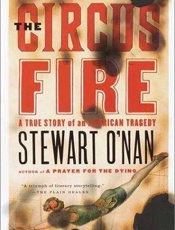 The Circus Fire - Stewart O'Nan