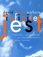 Infinite Jest - David Foster Wallace