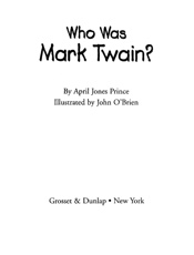 Who Was Mark Twain_ - April Jones Prince