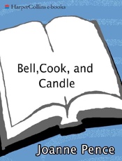 Bell, Cook, and Candle - Joanne Pence