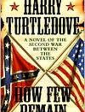 How Few Remain - Harry Turtledove