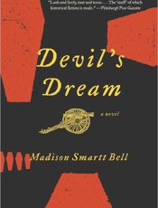 Devil's Dream - Madison Smartt Bell