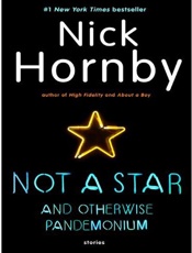 Not a Star and Otherwise Pandem - Nick Hornby